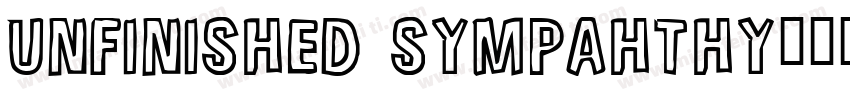 Unfinished Sympahthy字体转换